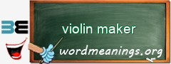 WordMeaning blackboard for violin maker